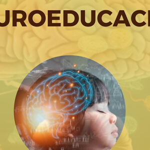 ESPECIALIZACIÓN EN NEUROEDUCACIÓN